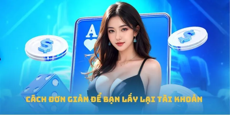 Cách đơn giản để bạn lấy lại password tài khoản 